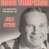 Sonic Rendezvous Ross Tompkins - Celebrates The Music Of Jule Style (CD)