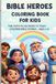 Bible Characters Coloring Book for Kids