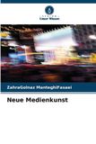 Neue Verlag Unser Wissen Neue Medienkunst