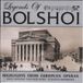 Faust LEGENDS OF THE BOLSHOI