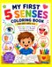 My First 5 Senses Coloring Book for Kids Ages 3–6