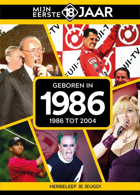 Geboren Mijn eerste 18 jaar: Geboren in 1986 - Hardcover