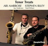 Sonic Rendezvous Ari Ambrose & Stephen Riley - Tenor Treats (CD)