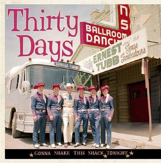 Bear Family Gonna Shake This Shack Tonight -Thirty Days