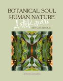 BOTANICAL SOUL HUMAN NATURE: ARTEKINARI ART CATALOGUE