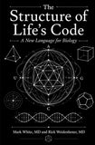 The Structure of Life’s Code: A New Language for Biology