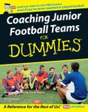 Coaching Coach Junior Football Teams for Dummi