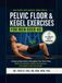 Pelvic Floor & Kegel Exercises for Men Over 40