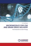 MICRONEEDLES Lap Lambert Academic Publishing Microneedles for CNS and Brain Drug Delivery