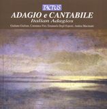 Outhere Giuliano Giuliani, Constance Frei, Anadrea Macinanti - Adagio E Cantabile: Italian Adagios (CD)
