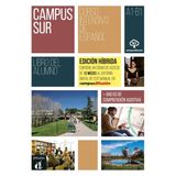Campus Sur - Edicion Hibrida - Libro Del Alumno. A1-b1