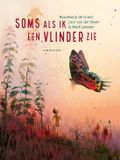 Lemniscaat Soms als ik een vlinder zie Reliure cartonnée
