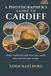 A Independently Published A Photographer's Guide to Cardiff
