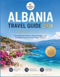 Albania Travel Guide 2026