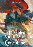 AFTER DISABLED GOD WAR BECAME MY CONCUBINE (NOVEL) 3