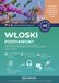 Włoski podstawowy A2. Nauka włoskiego z kompletnym kursem audio i wideo: Włoski na poziomie A2 z dialogami, gramatyką i słownictwem. Do samodzielnej ... do użycia. Do egzaminów PLIDA, CILS i CELI: 2