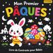 Mon Premier Pâques Livre de Contraste pour Bébés | 0-12 Mois: 100 images simples en noir et blanc, parfaites pour la stimulation sensorielle visuelle ... cadeau de Pâques pour les Nouveau-nés