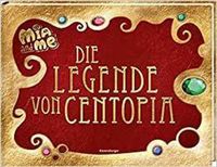 Mia Ravensburger Verlag Mia and me: Die Legende von Centopia