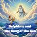 Delphinus and the Song of the Sea