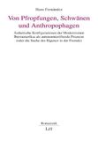 Von Lit Verlag Von Pfropfungen, Schwänen und Anthropophagen Paperback