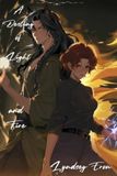 A Destiny of Light and Fire
