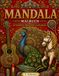 Mandala Malbuch: Entspannung - Kreativität - Achtsamkeit