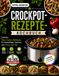 Crockpot Livre de recettes : repas simples pour mijoteuse pour familles occupées à préparer et à partir
