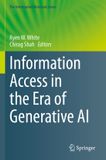Information Springer The Information Retrieval Series51- Information Access in the Era of Generative AI