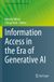 Information Springer The Information Retrieval Series51- Information Access in the Era of Generative AI