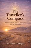 The Traveller’s Compass: A Spiritual Fable of Trust, Belonging, and the Way Home