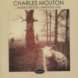 Baroque Anders Ericson: Charles Mouton - Baroque Lute