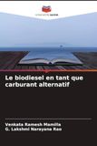 Le Editions Notre Savoir Le biodiesel en tant que carburant alternatif