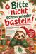 Bitte nicht schon wieder basteln! Der Anti-Stress Adventskalender für Erzieher*innen - 24 kleine Auszeiten zwischen Morgenkreis und Bastelchaos