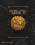 Coin Collection Inventory Log: The Premium Numismatic Ledger to Record Coin Details, Professional Grades, and Asset Valuations