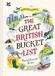The Great British Bucket List: Utterly Unmissable Britain