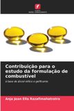 Contribuição Edicoes Nosso Conhecimento Contribuição para o estudo da formulação de combustível: à base de álcool etílico e gelificante