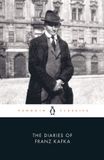 The Penguin Classics The Diaries of Franz Kafka