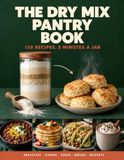 The Dry Mix Pantry Book