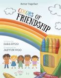 Colors Archway Publishing Colors of Friendship