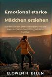 Emotional Bol Emotional starke Mädchen erziehen