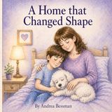 A Home that Changed Shape: Love Doesn’t Leave—It Changes Shape