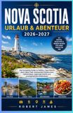 NOVA SCOTIA URLAUB & ABENTEUER 2026–2027