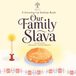 Our Family Slava: A Growing Up Serbian Book