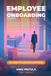 Employee Onboarding: The Complete HR Playbook — Preboarding, Induction, Adaptation, and the First 90 Days