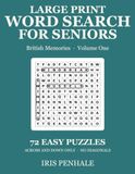 Large Print Word Search for Seniors: 72 Easy Puzzles with Familiar British Words