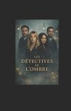 Les Bol Les Détectives de l'Ombre Paperback