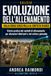 Calcio. Evoluzione dell’Allenamento: Dalla corsa senza palla al contesto di gioco. Storia pratica dei metodi di allenamento del calcio per allenatori dilettanti e del settore giovanile