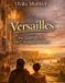 Versailles oder Wie man in Gold den Untergang übersieht Paperback