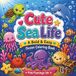Ocean Cuties: Cute Sea Life - A Bold & Easy Ocean Coloring Book