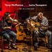 Sonic Rendezvous Tony McManus & Julia Toaspern - Live In Concert (CD)